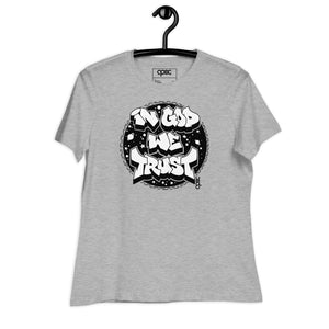 IN GOD WE TRUST Ladies' Tee