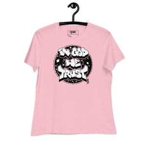 IN GOD WE TRUST Ladies' Tee