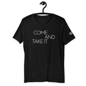 COME AND TAKE IT. Tee